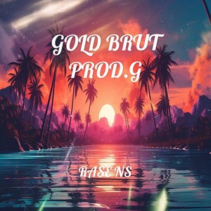 Gold Brut (Explicit)