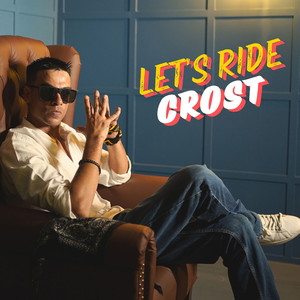 Let's Ride (Explicit)