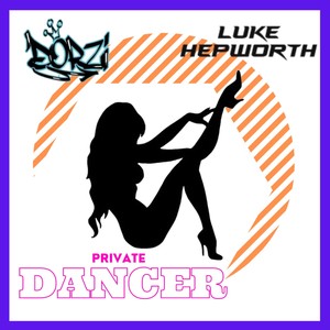 Private Dancer (Explicit)