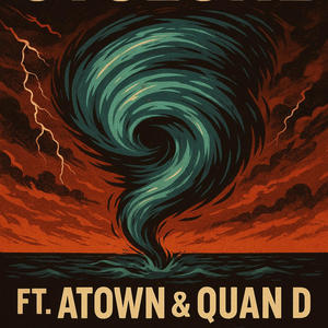 Cyclone (feat. AtownFOE & Quan Dinero) (Explicit)
