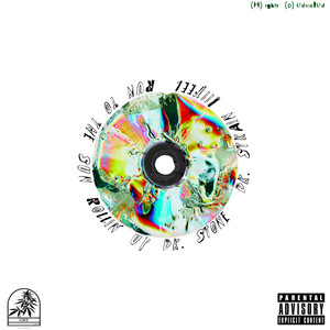 Run To The Sun (Explicit)
