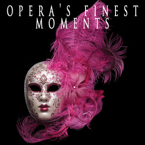 Opera's Finest Moments