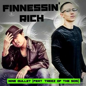 Finessin' Rich (feat. TreeZ of the 505) [Explicit]