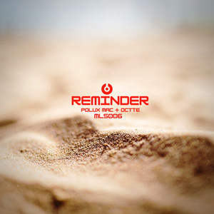 Reminder (Beatless 11 :11 PM Mix)