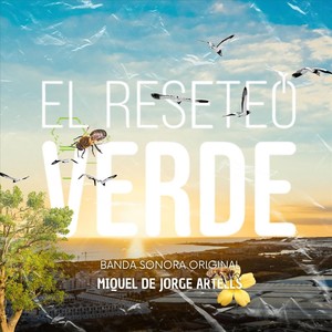 El Reseteo Verde (feat. Carla Obach Esteban)