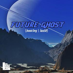 FUTURE GHOST (Explicit)