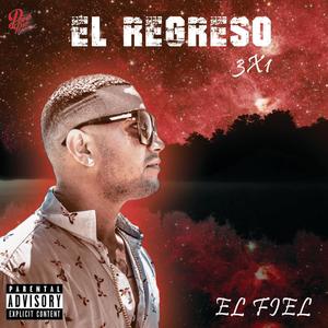 EL REGRESO 3X1 (Explicit)