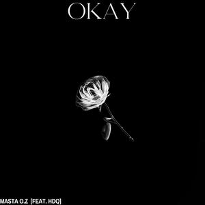 Okay (feat. HDQ) [Explicit]