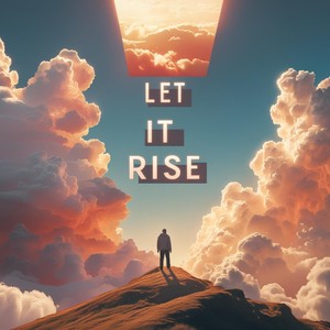 Let It Rise