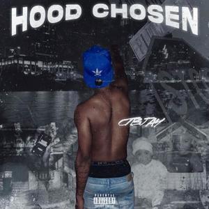 Hood Chosen (Radio Edit) [Explicit]