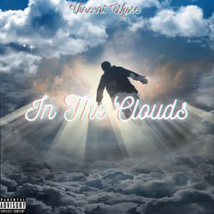 In The Clouds (Explicit)