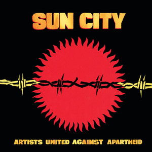 Sun City: Artists United Against Apartheid (Deluxe Edition)