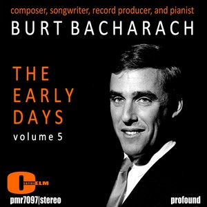 Burt Bacharach; The Early Years, Volume 5