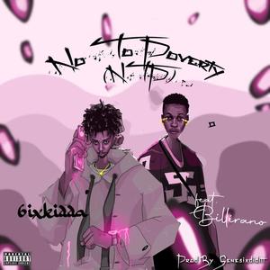No To Poverty (feat. 6ixKidda & Billirano) (NTP)
