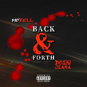 Back & Forth (feat. Duskiiosama) (Explicit)