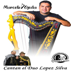 Joyas de la Música Paraguaya - Marcelo Ojeda y el Dúo López Silva