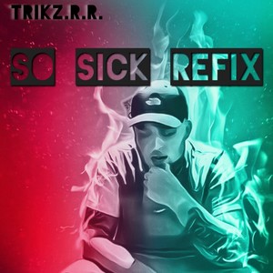 So sick refix (Explicit)