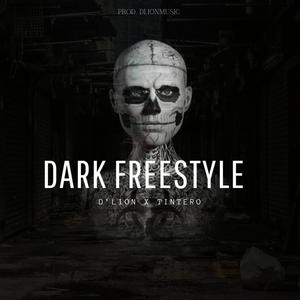Dark Freestyle(feat. Tintero) (Explicit)