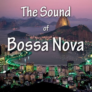 The Sound Of Bossa Nova