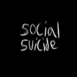 Social Suicide (Explicit)