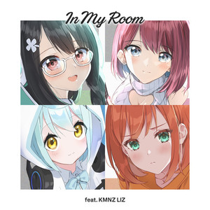 In My Room(feat. KMNZ LIZ)