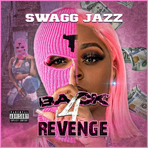 Back 4 Revenge (Explicit)