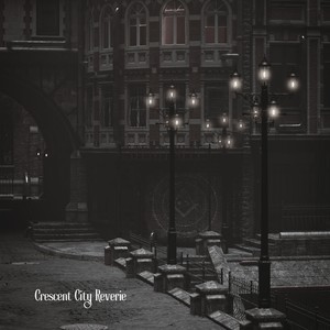 Crescent City Reverie