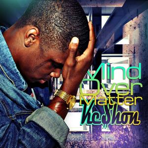 Mind Over Matter (Explicit)