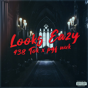 Look Eazy (Explicit)