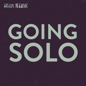 Going Solo (Explicit)