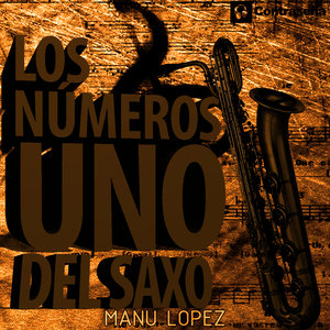 Los Nº 1 Del Saxo