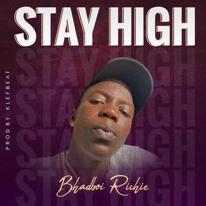 Stay High (Explicit)