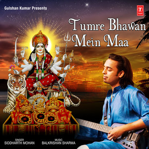 Tumre Bhawan Mein Maa