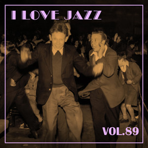 I Love Jazz, Vol. 89