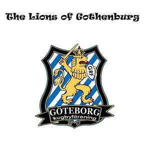 The Lions of Gothenburg: The Gothenburg Rugby Club Song