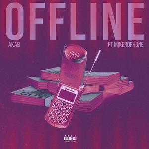 AKAB Dark Dog - Offline (feat. Mikerophone) (Explicit)