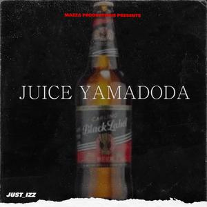 Juice Yamadoda (feat. Kid Cake$) (Explicit)