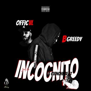 Incognito (feat. Officvl) [Explicit]