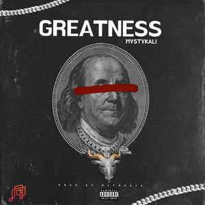 Greatness (Explicit)