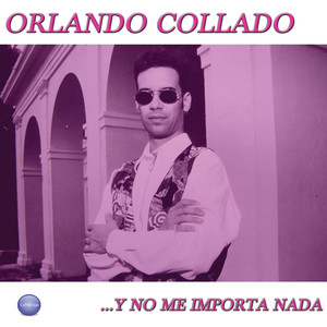 Orlando Collado - Llorando