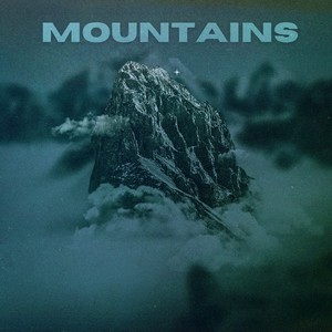 Mountains (Explicit)