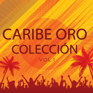 Caribe Oro Colección Vol. 1