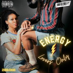 Energy: Lovers Only (Explicit)