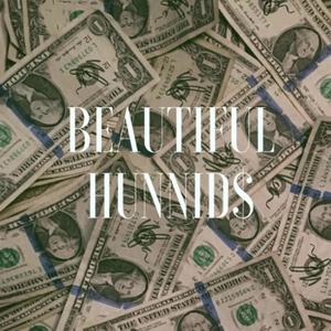 BEAUTIFUL HUNNID$ (feat. Tilly) [Explicit]