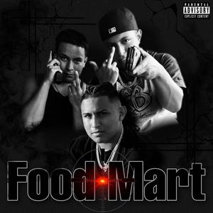 Food Mart (Explicit)