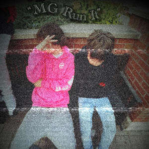 MG Run It (feat. Seb1500) [Explicit]