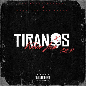 Tiranos Part.2 (Explicit)