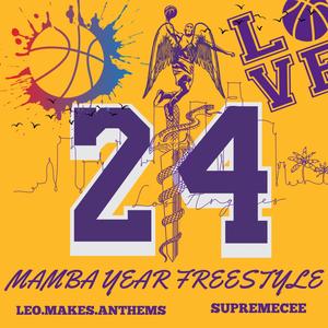 MAMBA YEAR FREESTYLE (feat. SupremeCee)