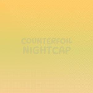 Counterfoil Nightcap