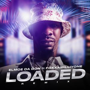 Loaded2(feat. Foxx) (Explicit)